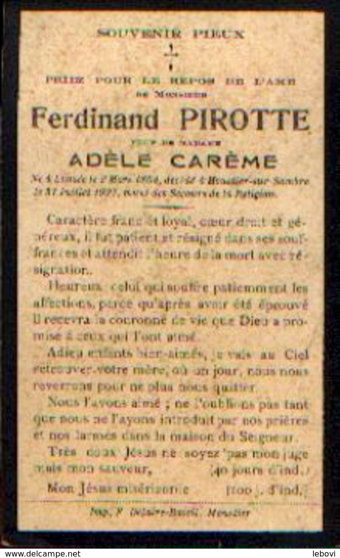 Souvenir Mortuaire PIROTTE Ferdinand (1864-1927) Né à LONZEE Mort à MOUSTIER-SUR-SAMBRE - Images Religieuses