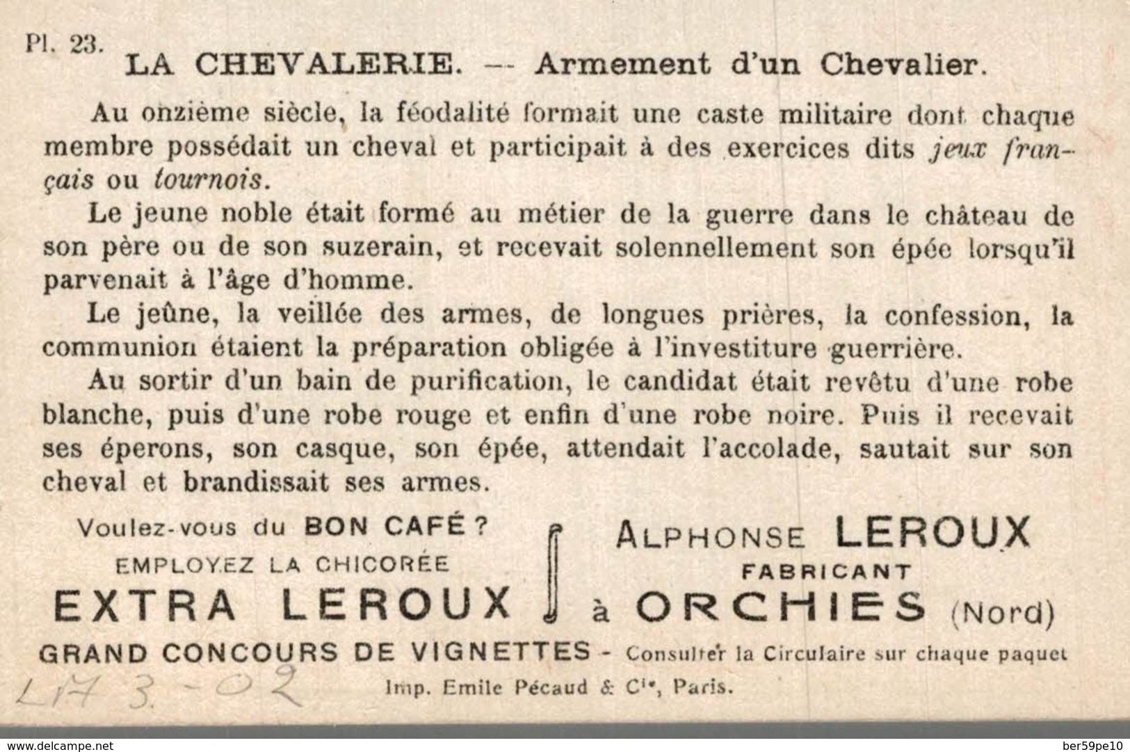 CHROMO CHICOREE EXTRA LEROUX A. LEROUX ORCHIES  LA CHEVALERIE ARMEMENT D'UN CHEVALIER - Autres & Non Classés