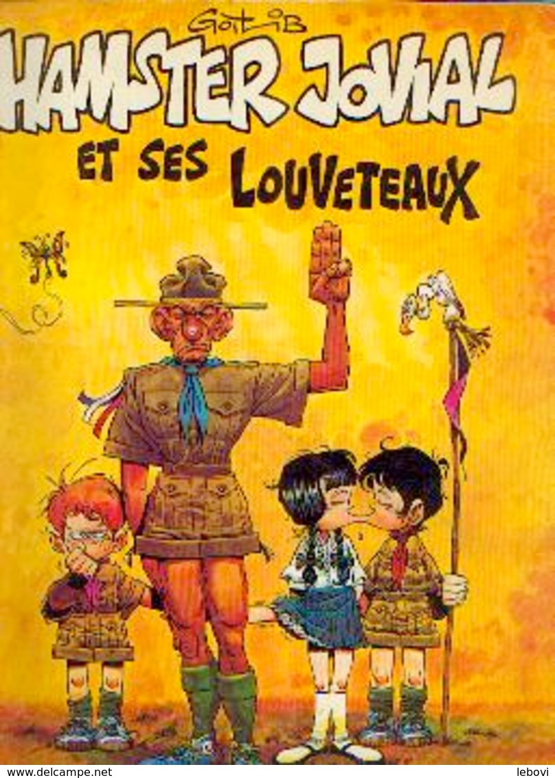 « Hamster Jovial Et Ses Louveteaux »  Gotlib – Ed. Du Fromage (1974) – Avec Dédicace De L’auteur - Autres & Non Classés