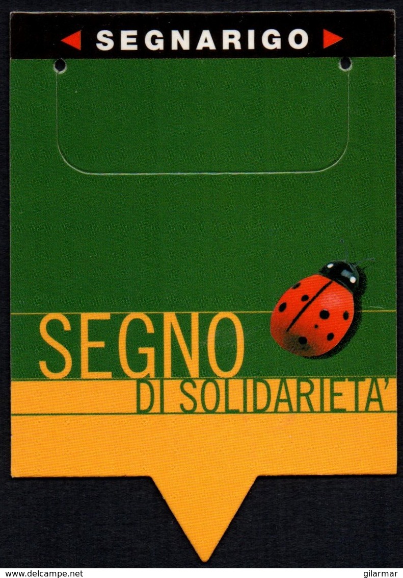 ITALIA - SEGNALIBRO / BOOKMARK - SCLEROSI MULTIPLA - SEGNARIGO - DAI PIU' VITA ALLA RICERCA - SEGNO DI SOLIDARIETA' - Segnalibri