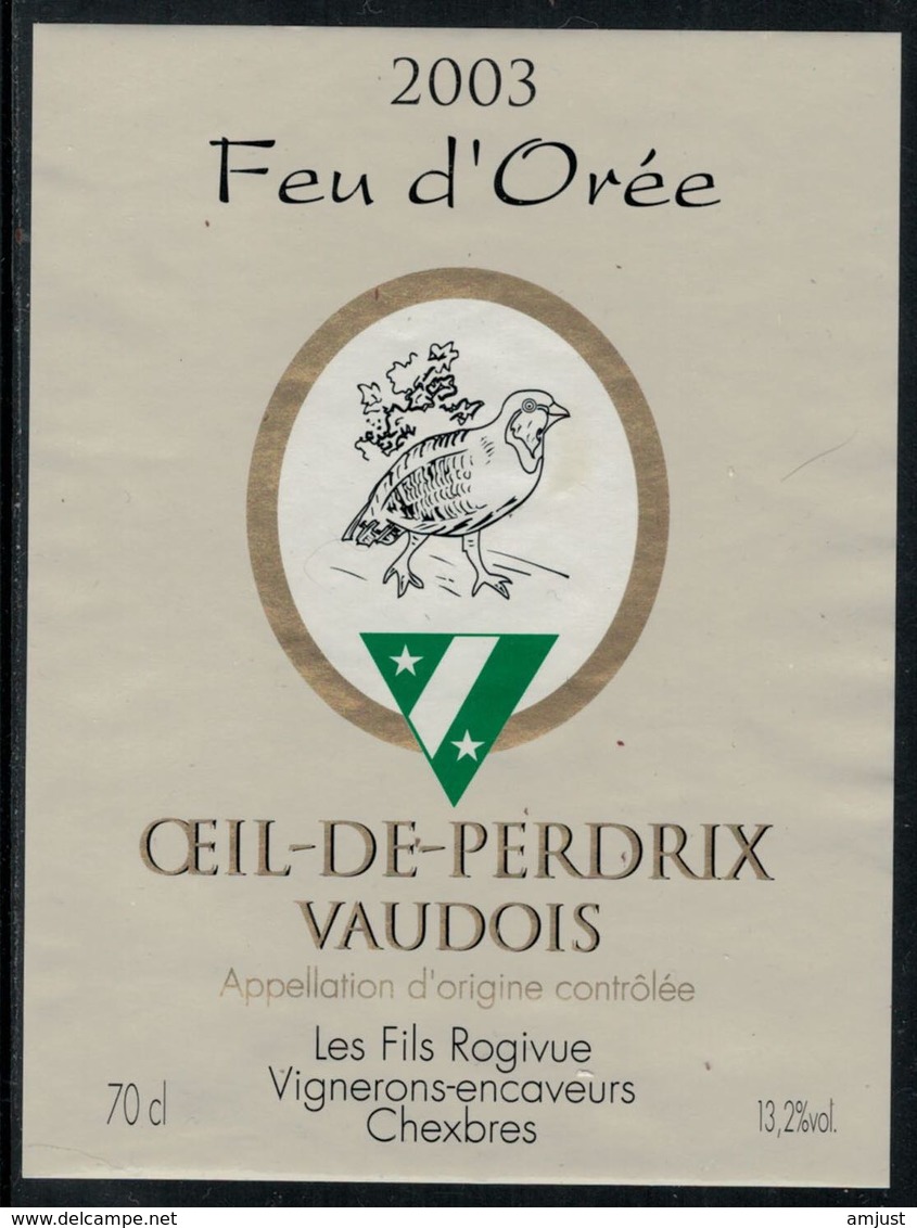 Rare // Etiquette De Vin // Oiseaux // Oeil De Perdrix Vaudois, Feu D'Orée,  Perdrix - Autres & Non Classés