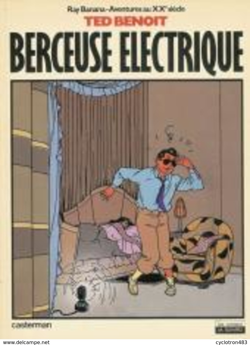 Ray Banana : Berceuse électrique De Ted Benoît EO - Autres & Non Classés