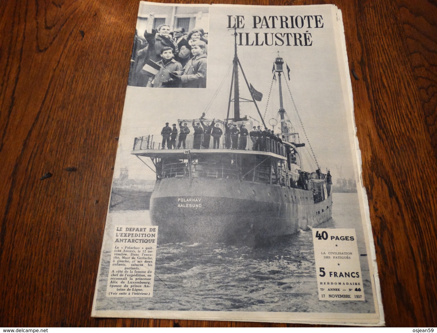 Le Patriote Illustré N° 46 Du 17/11/1957.Les Belges Dans L'Antartique,a La Découverte Du Ciel,parade Rouge à Moscou - Informations Générales