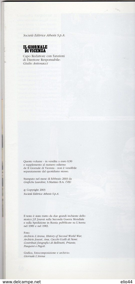 Il Giornale Di Vicenza 2003 - Gli Eroi Della Steppa - La Spedizione In Russia 1941 - 1943 - - Guerre 1939-45