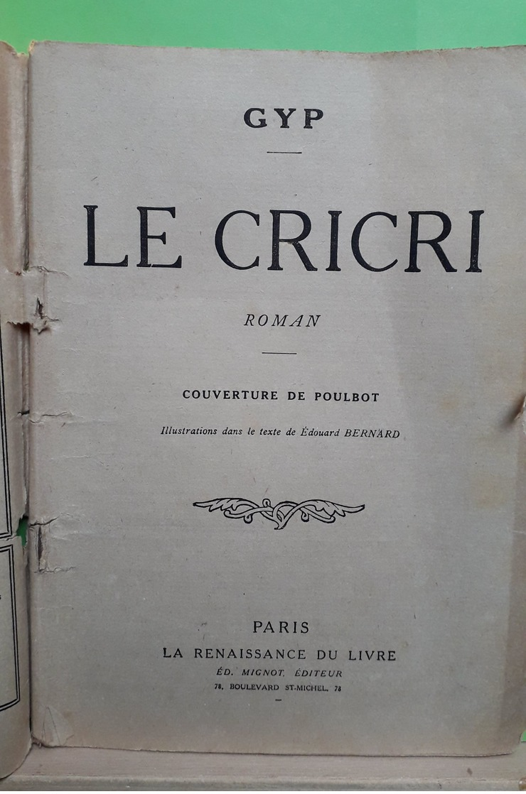 LE CRICRI - Gyp -Collection In Extenso (Illustrations Poulbot Et Edouard Bernard) - Adventure