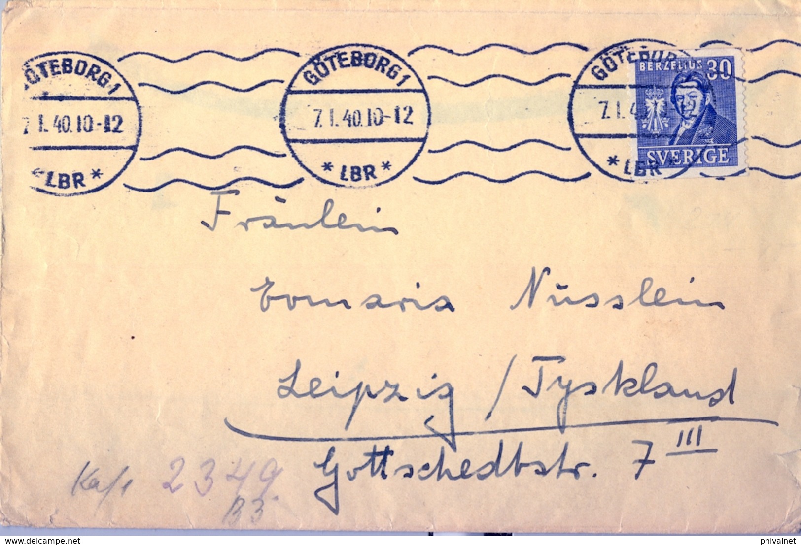1940, SUECIA , SOBRE CIRCULADO , GÖTEBORG - LEIPZIG , BANDA DE CIERRE DE LA CENSURA ALEMANA - Cartas & Documentos