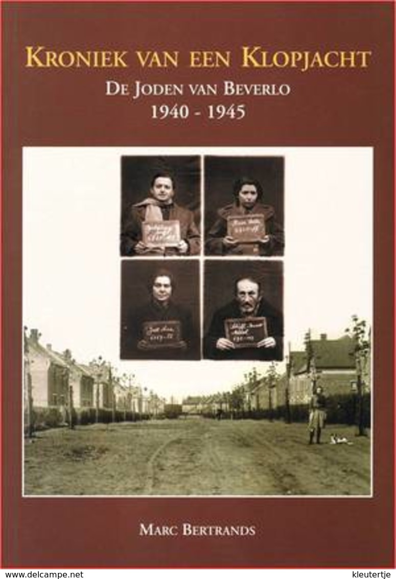 Boek : Kroniek Van Een Klopjacht     De Joden Van Beverlo 1940-1945 - Histoire