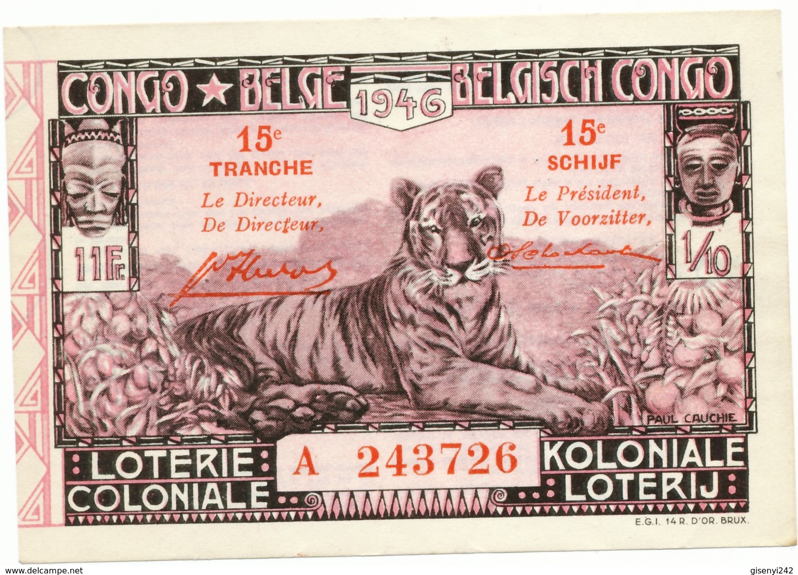 Loterie Coloniale - Koloniale Loterij 1946 - Tranche 15 Schijf - Billets De Loterie