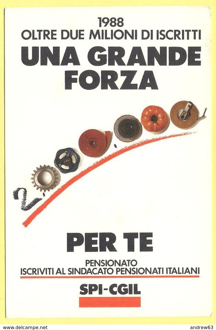 Tematica - Sindacati - SPI-CGIL - 1988 Oltre 2 Milioni Di Iscritti, "Una Grande Forza" - Not Used - Labor Unions