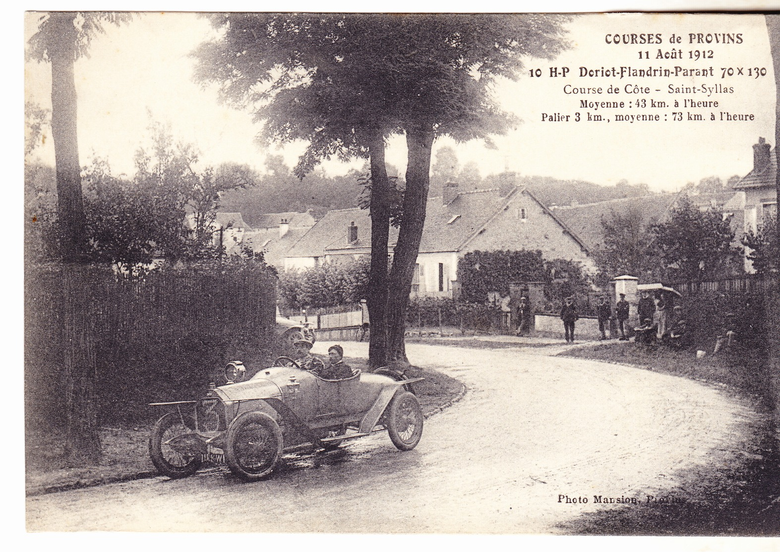 77 Provins - Course Automobiles Du 11.08.1912.  10HP Doriot Flandrin Parant. 70x130.edit Mansion. TBE.non Circulé. - Provins