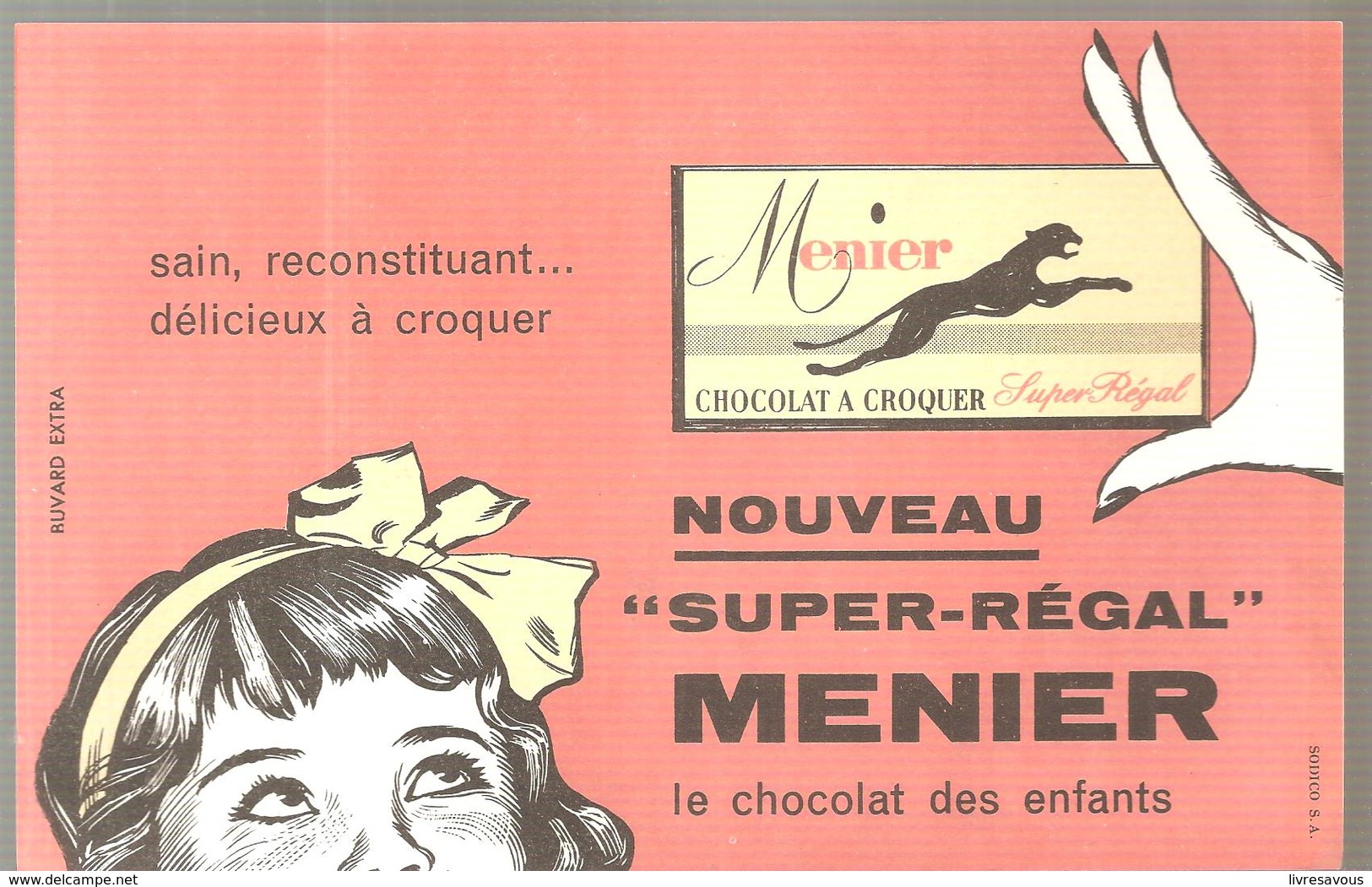 Buvard MENIER Nouveau Super Régal MENIER Le Chocolat Des Enfants - Cocoa & Chocolat