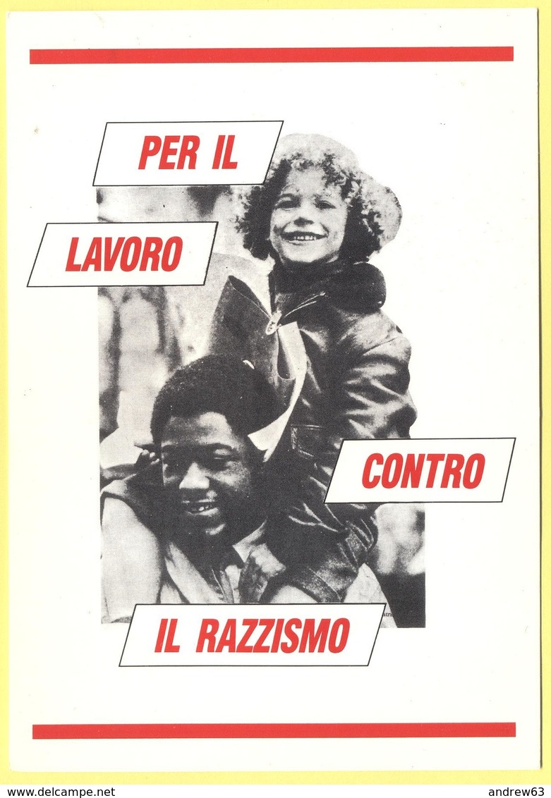 Tematica - Sindacati - CLS-CGIL - 1991 - Per Il Lavoro Contro Il Razzismo - Modena - Not Used - Labor Unions