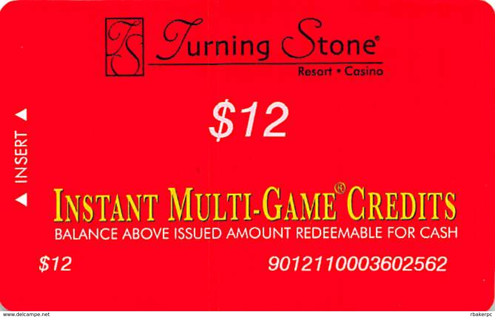 Turning Stone Casino - Verona NY - $12 Instant Multi-Game Credits - XX17 Issue (See Description) - Cartes De Casino