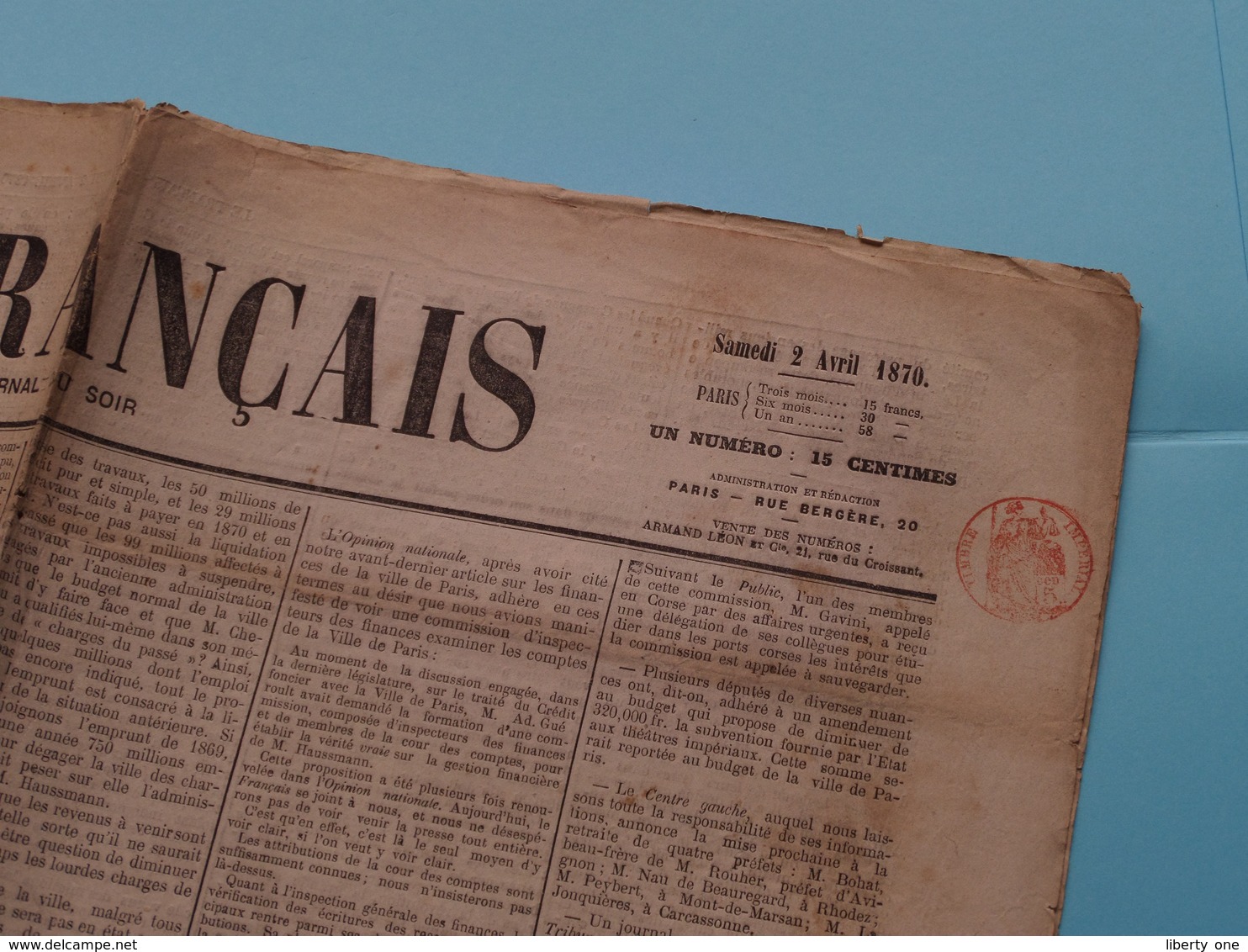 Le Français ( Le Journal du Soir ) 4 Pages : 15 Centimes : Samedi 2 Avril 1870 - 3me Année - N° 92 - Paris !