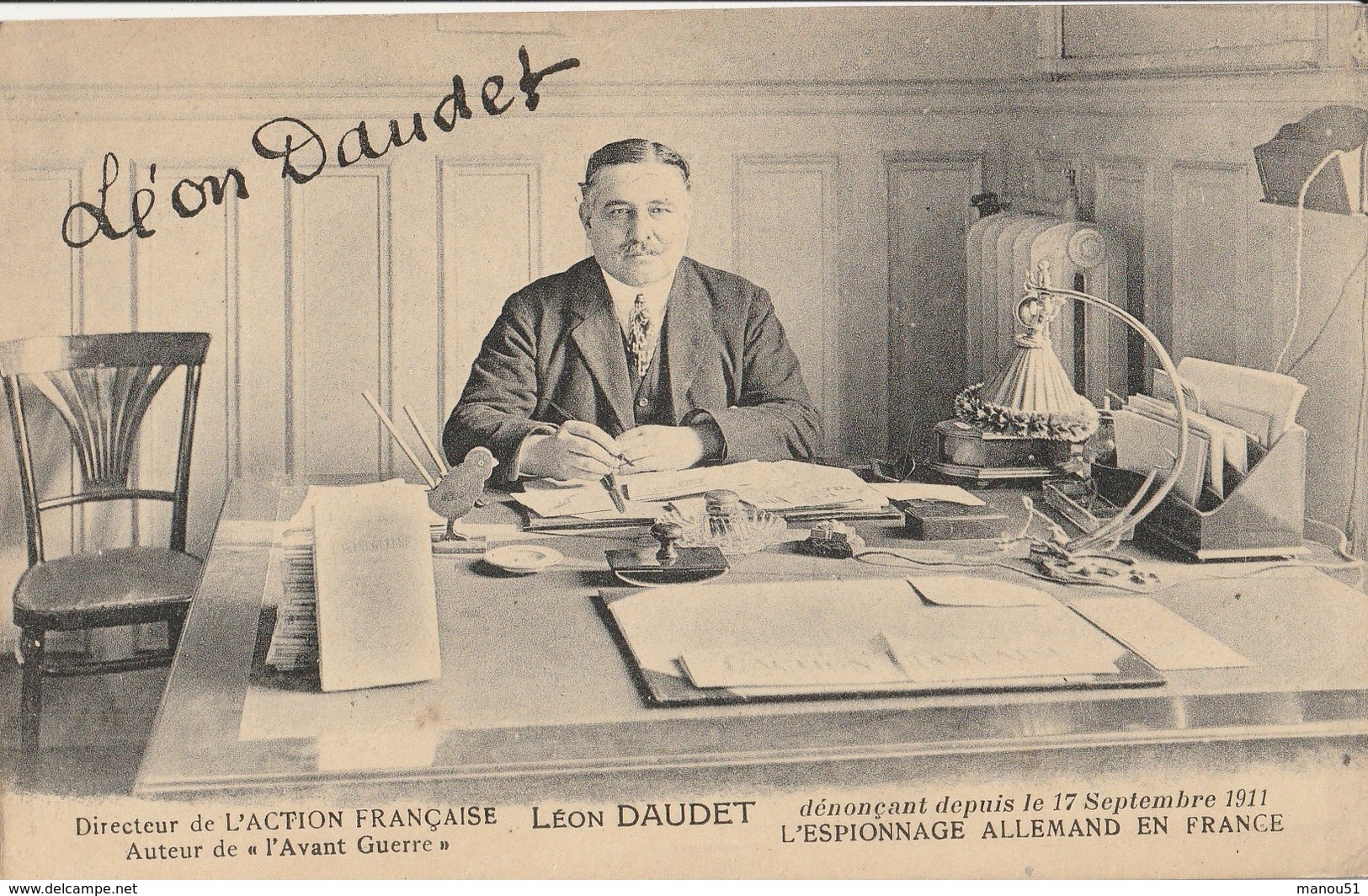 Léon DAUDET  Directeur De L'Action Française - Writers