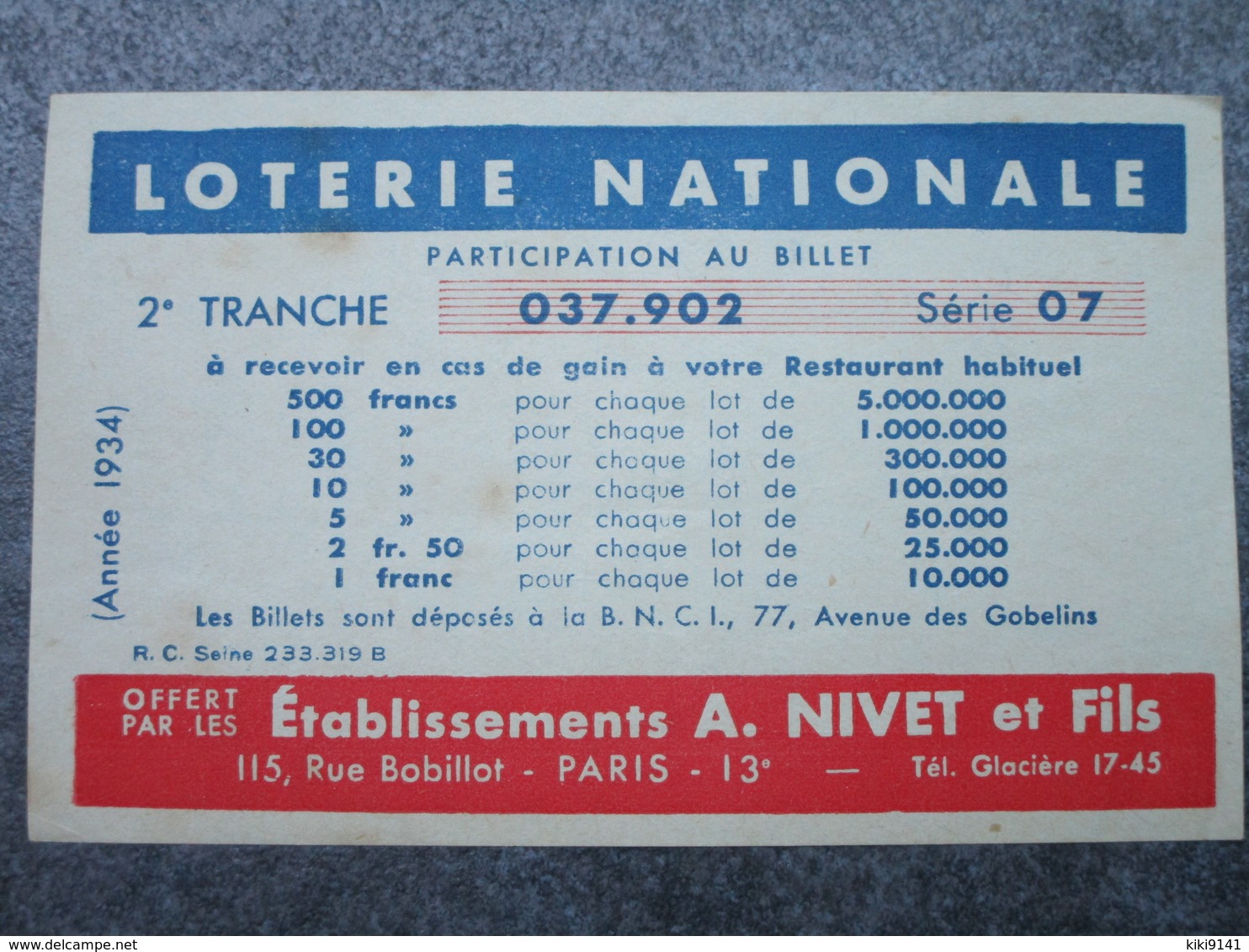 Billet LOTERIE NATIONALE Offert Par Les Etablissements A. NIVET Et Fils 115, Rue Bobillot - Arrondissement: 13