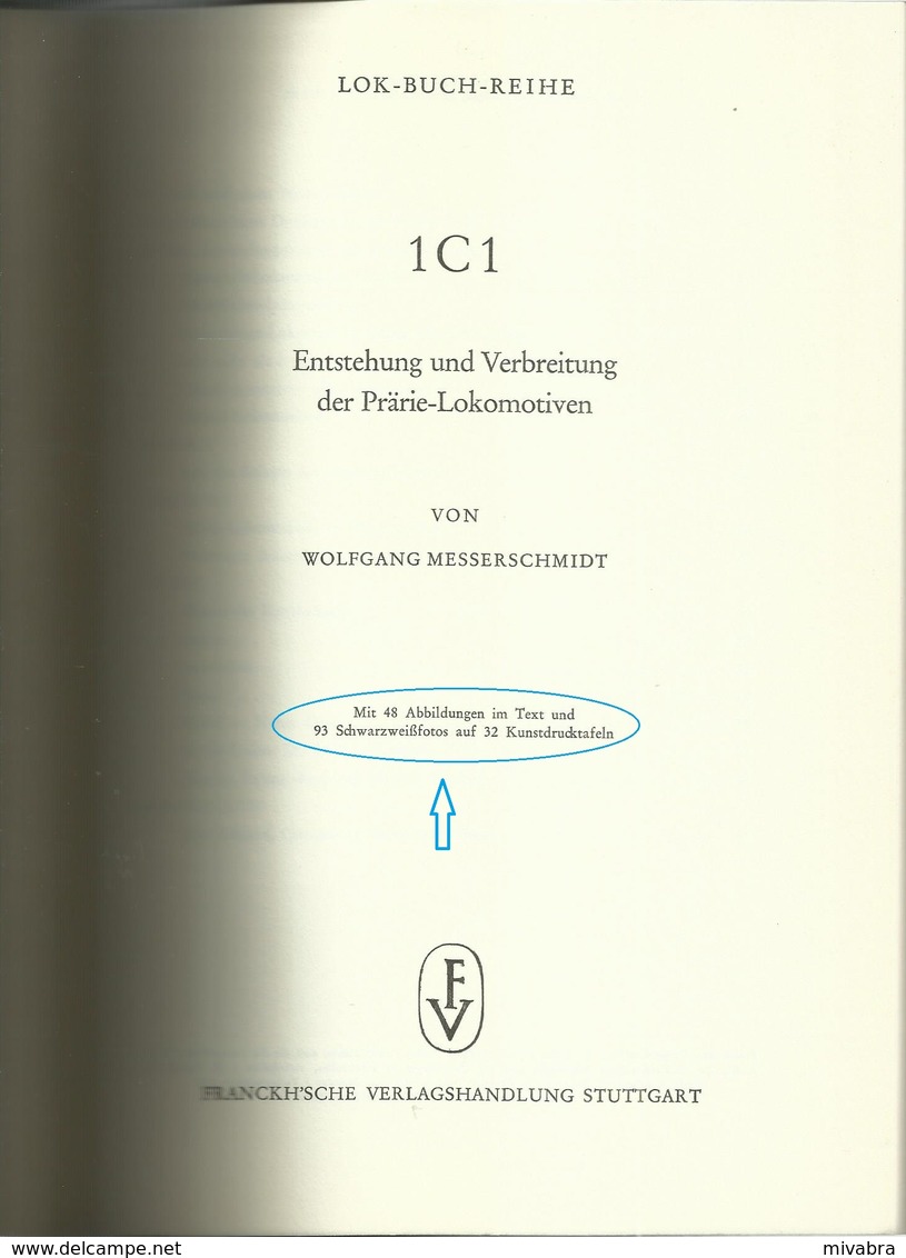 1C1 ENTSTEHUNG UND VERBREITUNG DER PRÄRIE LOKOMOTIVEN - Wolfgang MESSERSCHMIDT ( EISENBAHNEN RAILWAY LOCOMOTIVES STEAM) - Chemin De Fer