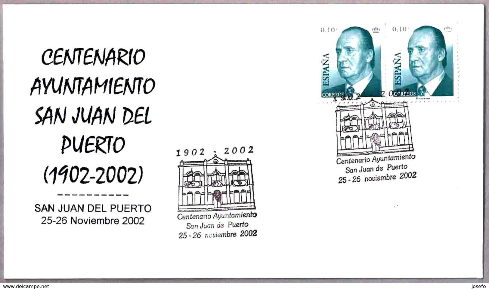 100 Años AYUNTAMIENTO. San Juan Del Puerto, Huelva, Andalucia, 2002 - Otros & Sin Clasificación