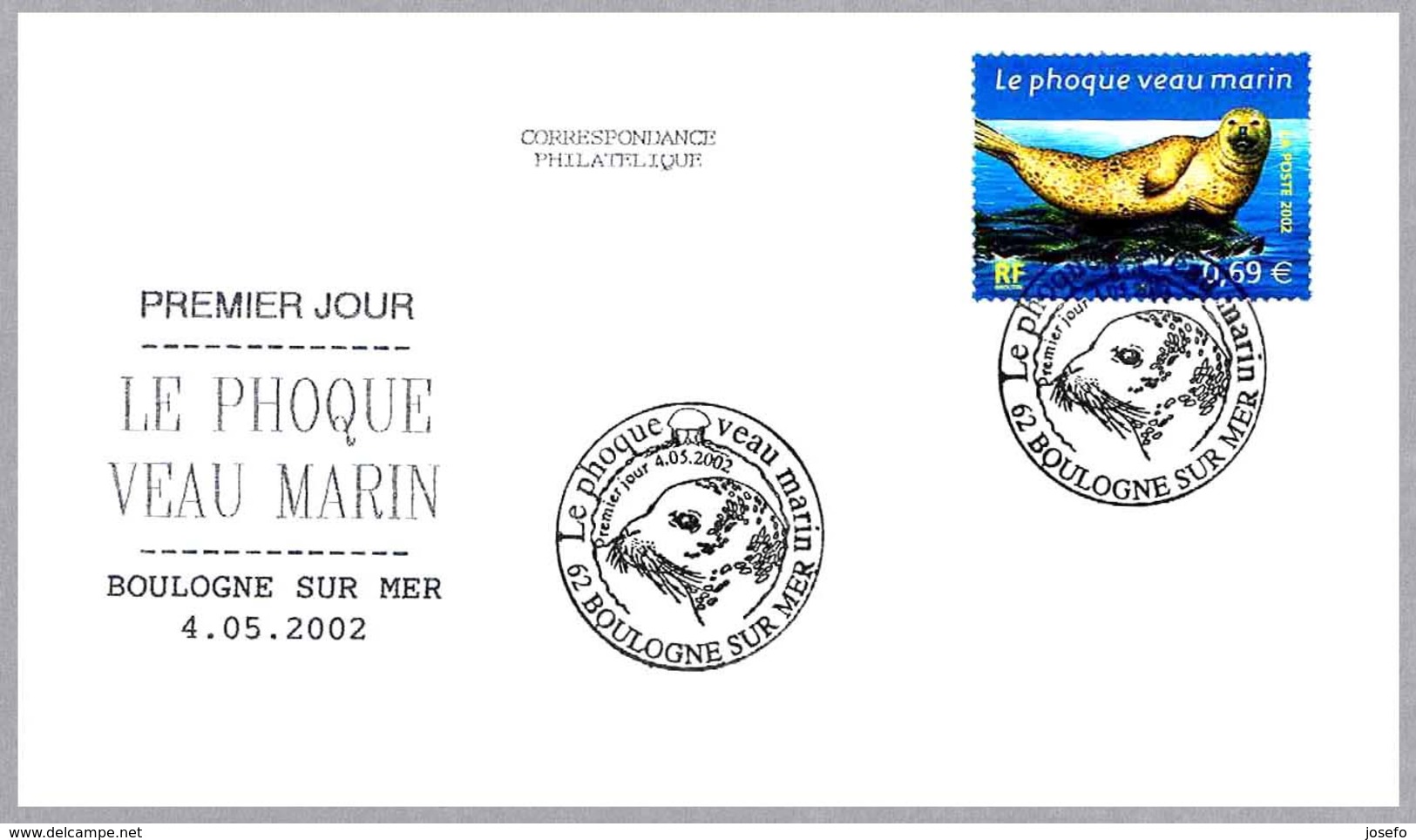 FOCA - LE PHOQUE VEAU MARIN. Phoca Vitulina. SPD/FDC Boulogne 2002 - Otros & Sin Clasificación