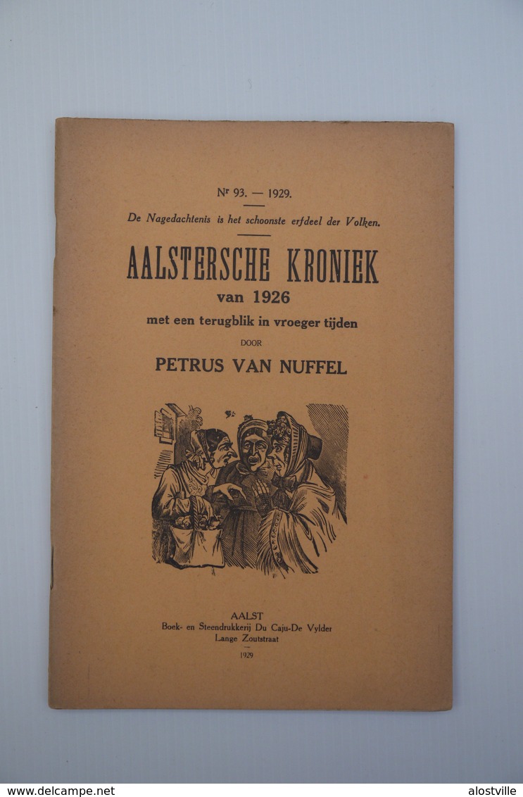 Aalst  1929 Petrus Van Nuffel Aalsterse Kroniek - Documents Historiques