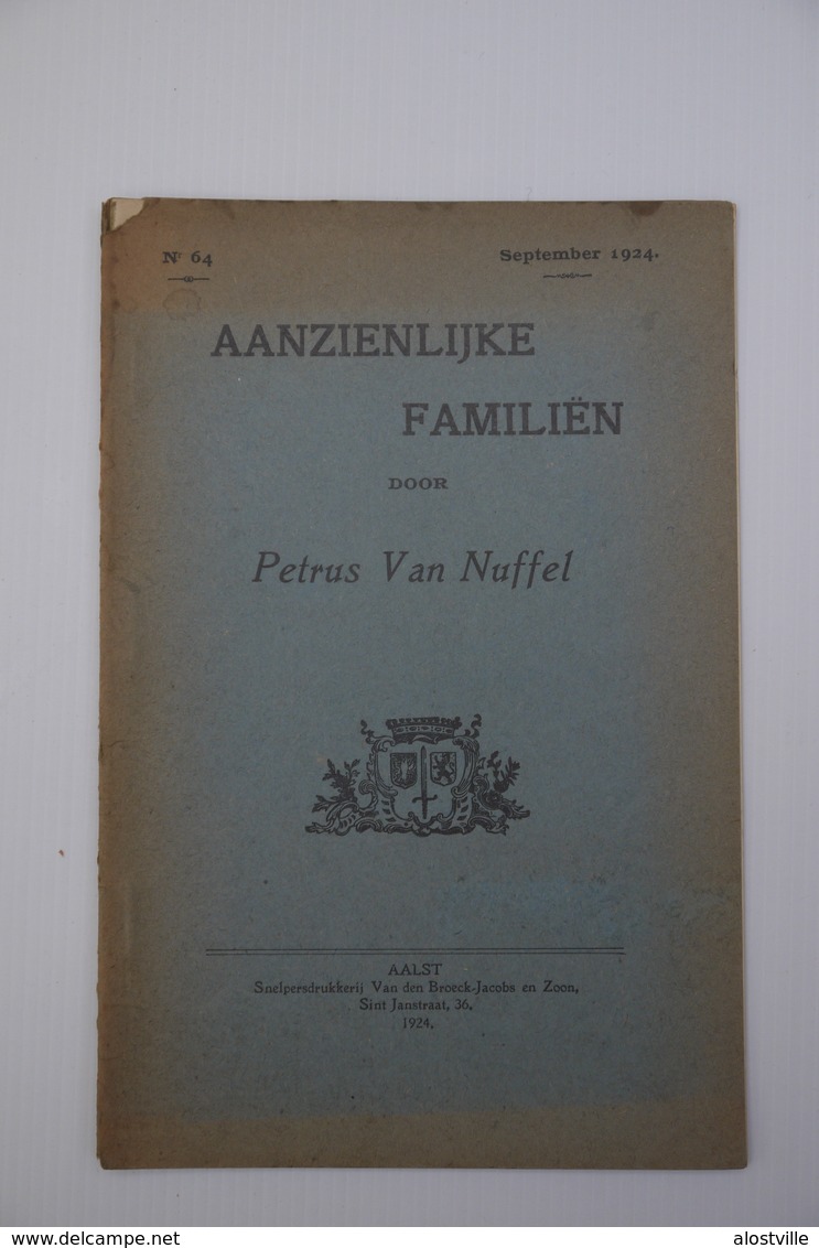 Aalst  1924 Petrus Van Nuffel Aanzienlijke Familien - Historical Documents