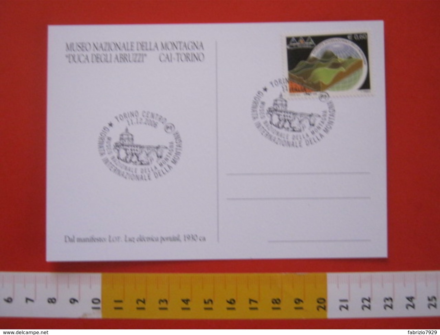 A.01 ITALIA ANNULLO - 2006 TORINO GIORNATA DELLA MONTAGNA MUSEO NAZIONALE CARD PILA ELETTRICA LUCE LUX - Altri & Non Classificati