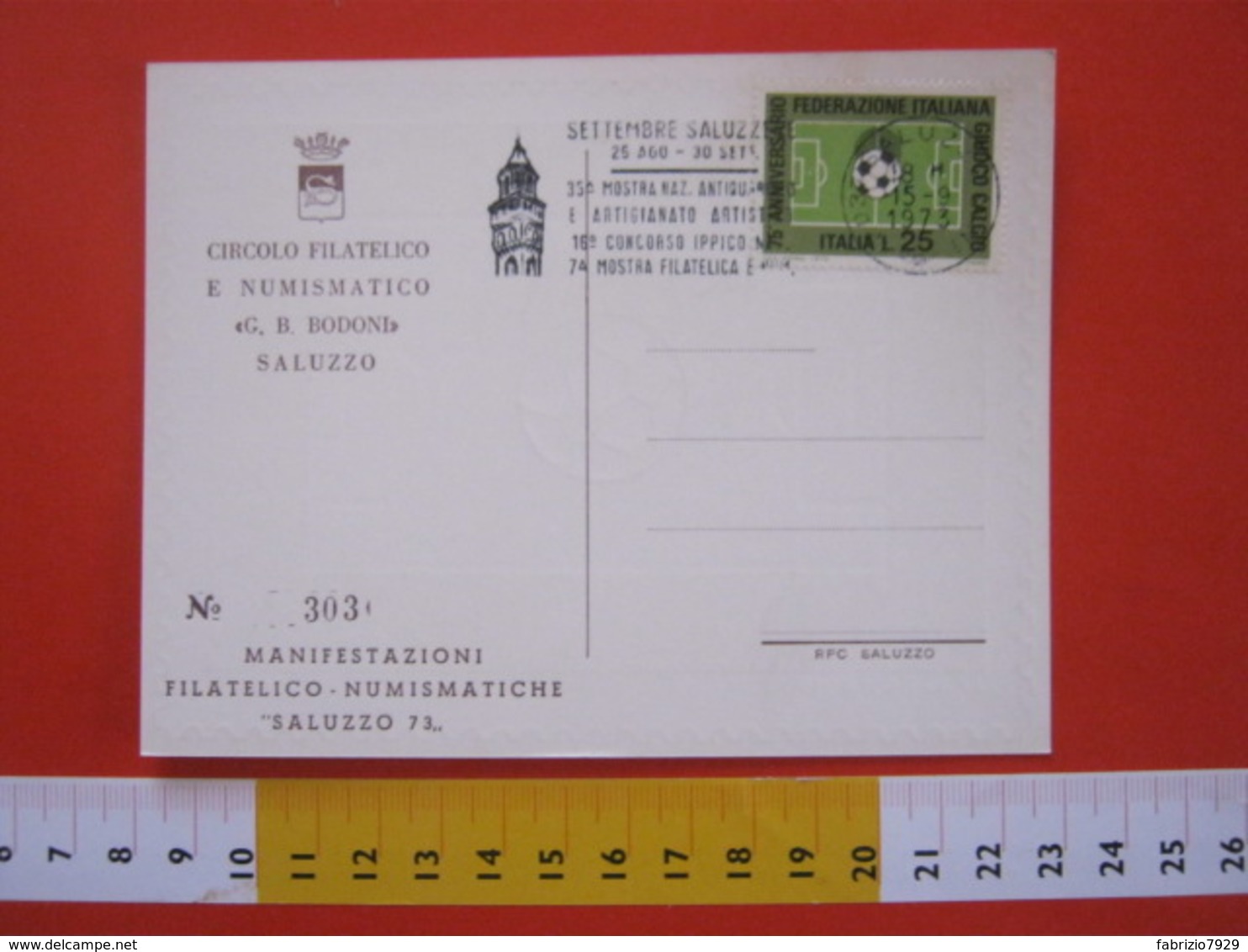 A.01 ITALIA ANNULLO - 1973 SALUZZO CUNEO CONCORSO IPPICO MOSTRA ANTIQUARIATO ARTIGIANATO CARD FIGC CALCIO FOOTBALL - Ippica