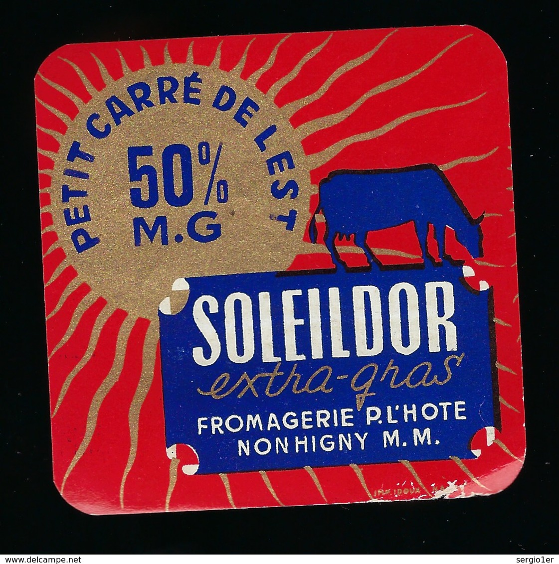 Etiquette Fromage Petit Carré De L'est Soleildorfromagerie P L'hote Nonhigny Meurthe Et Moselle"vache" 50%mg - Fromage