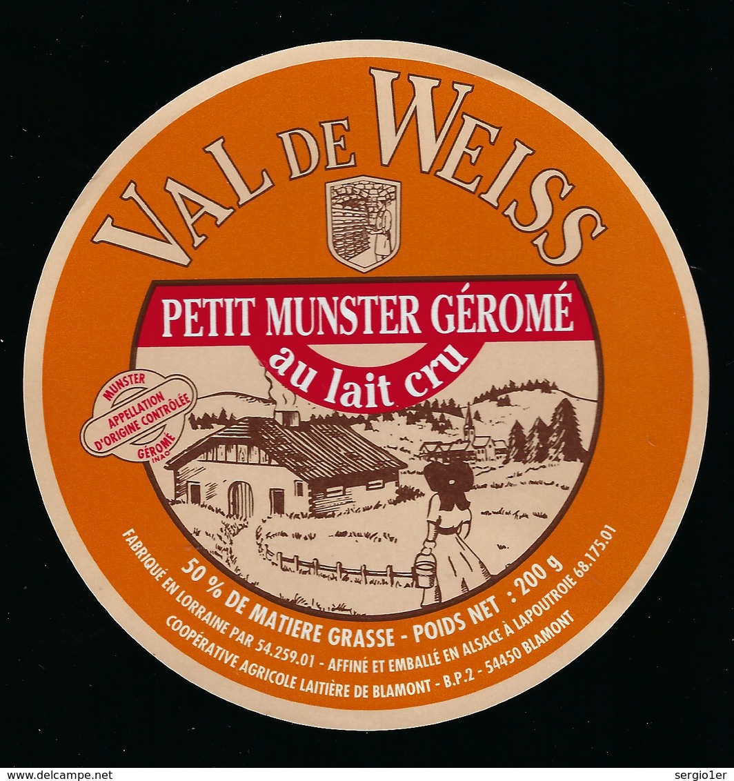 Etiquette Fromage  Petit Munster Géromé Val De Weiss 50%mg Coop Agricole Laitiere De Blamont 54 - Fromage