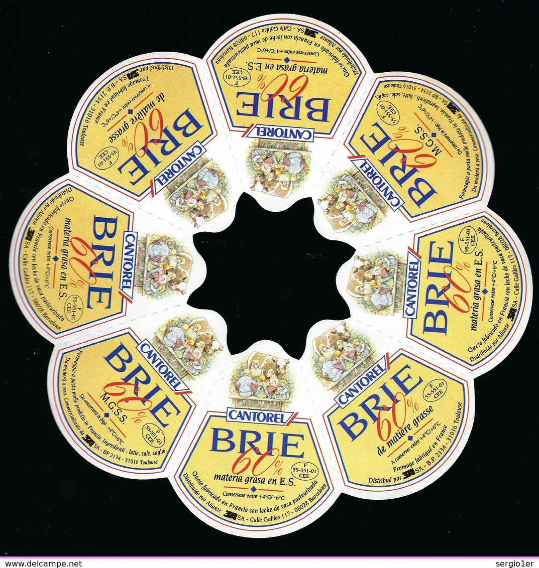 Etiquette Fromage  Brie Cantorel 60%mg Fabriqué Dans La Meuse 55  "F55-551-01CEE" Export Barcelonne Espagne - Fromage