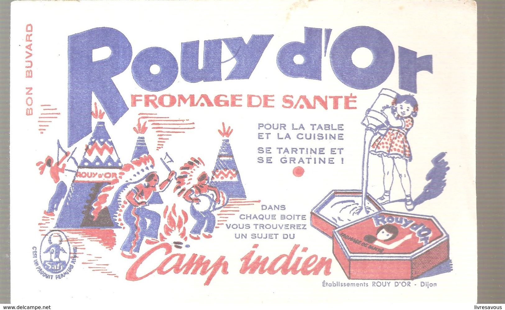 Buvard ROUY D'OR Fromage De Santé Camp Indien - Zuivel