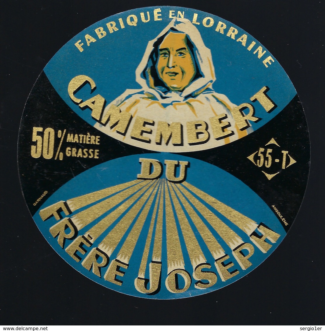 Etiquette Fromage Camembert Du Frere Joseph"moine" Fabriqué En Lorraine  Hurault Dieppe Meuse 55 - Fromage