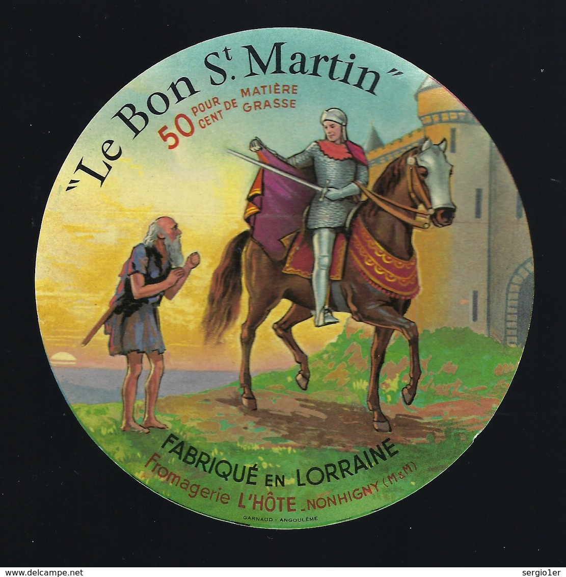 Etiquette Fromage Le Bon St Martin Fabriqué En Lorraine Fromagerie L'Hôte Nonhigny Meurthe Et Moselle "cheval" - Fromage