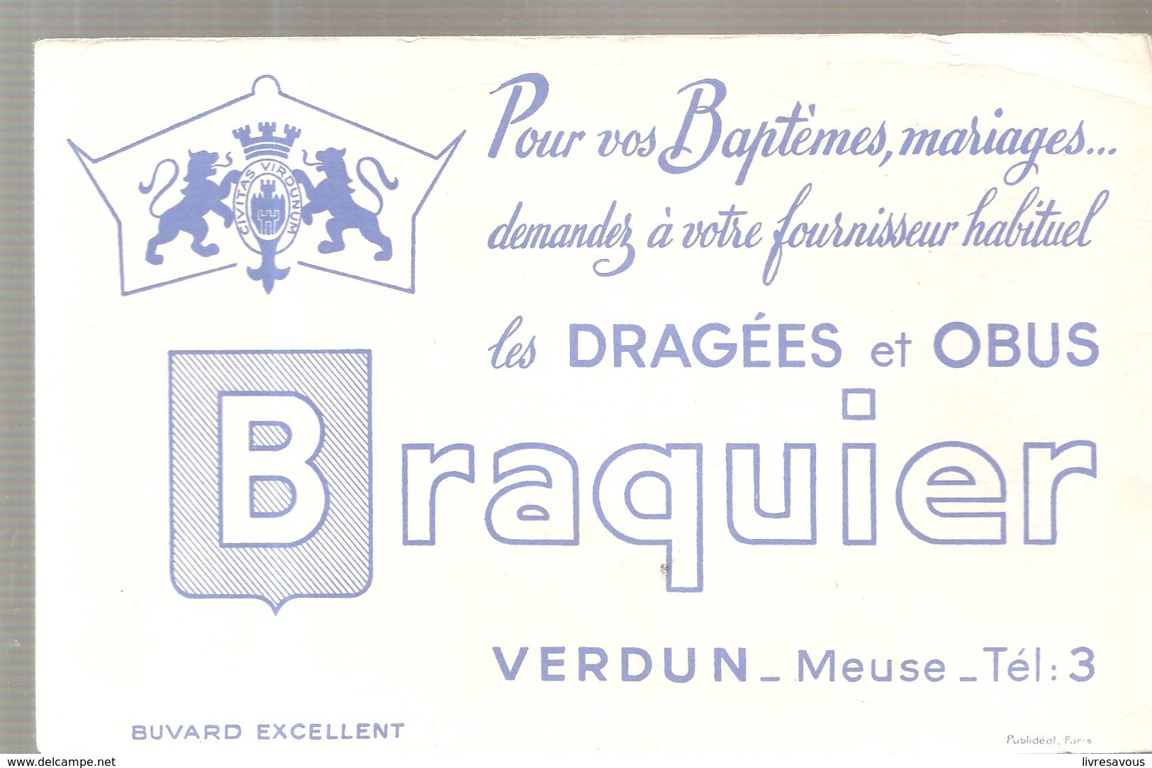 Buvard Braquier Les Dragées Et Obus BRAQUIER à Verdun (Meuse) - Sucreries & Gâteaux