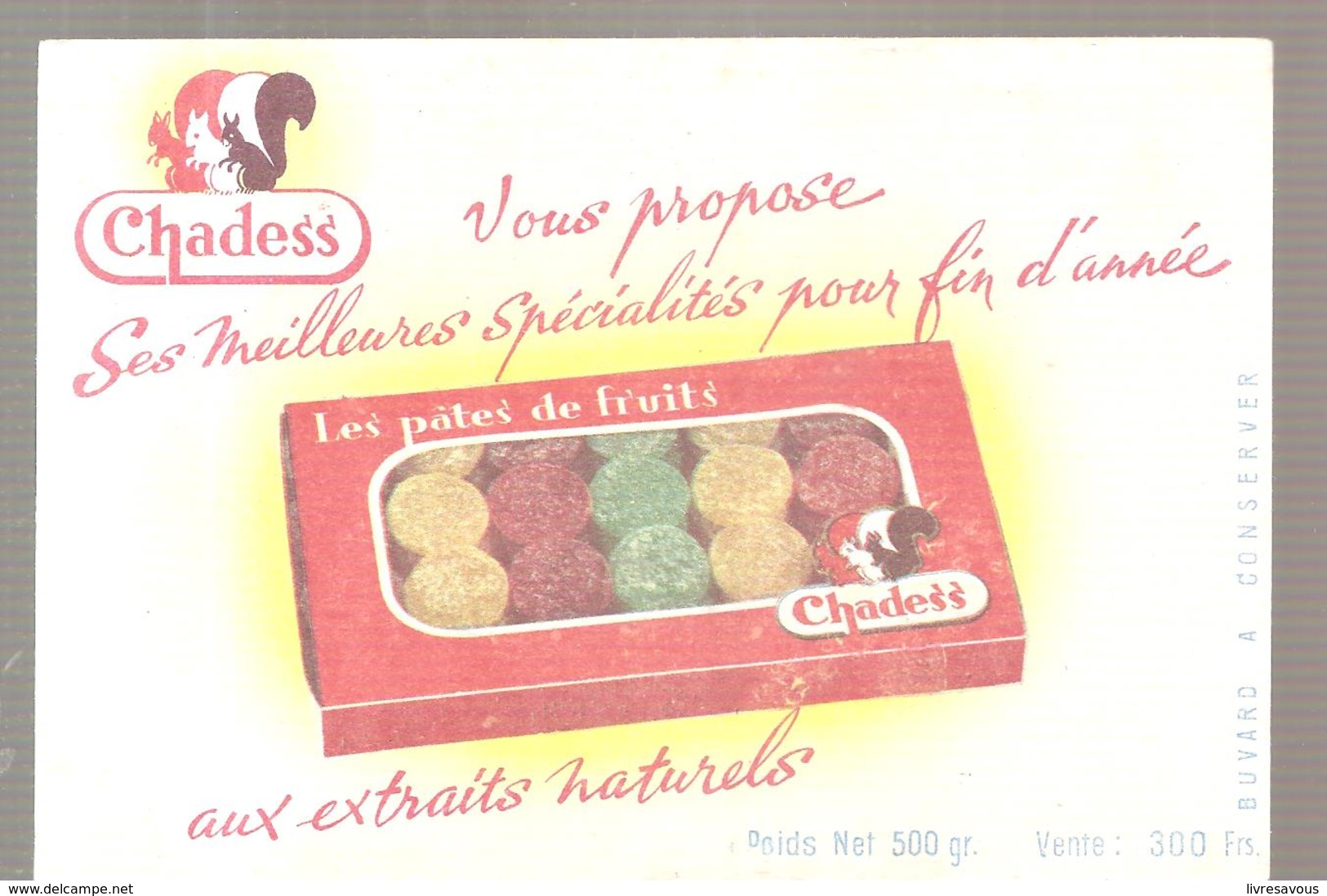 Buvard CHADESS Les Pâtes De Fruits Aux Extraits Naturels - Sucreries & Gâteaux