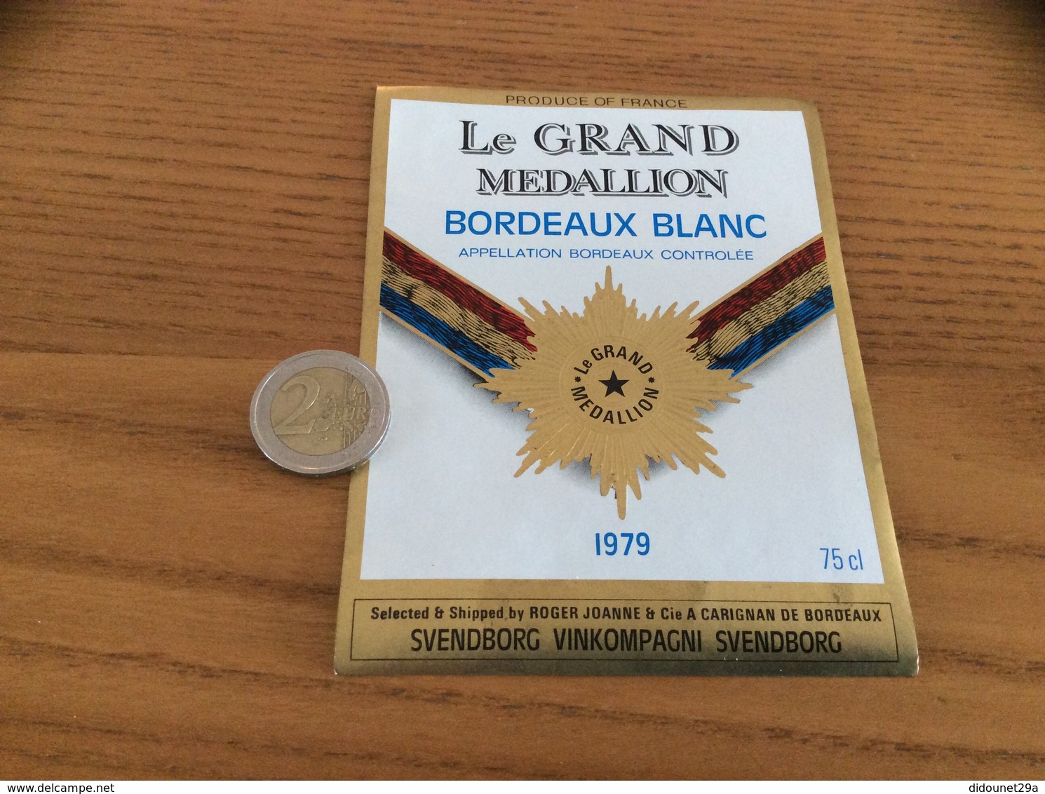 Étiquette Vin 1979 « BORDEAUX BLANC - LE GRAND MEDAILLON» Exportation Danemark (SVENDBORG VINKOMPAGNI) - Bordeaux