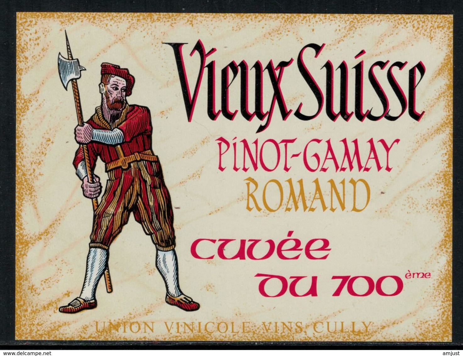 Rare // Etiquette De Vin // Uniformes // Pinot-Gamay, Vieux Suisse - Antiche Uniformi