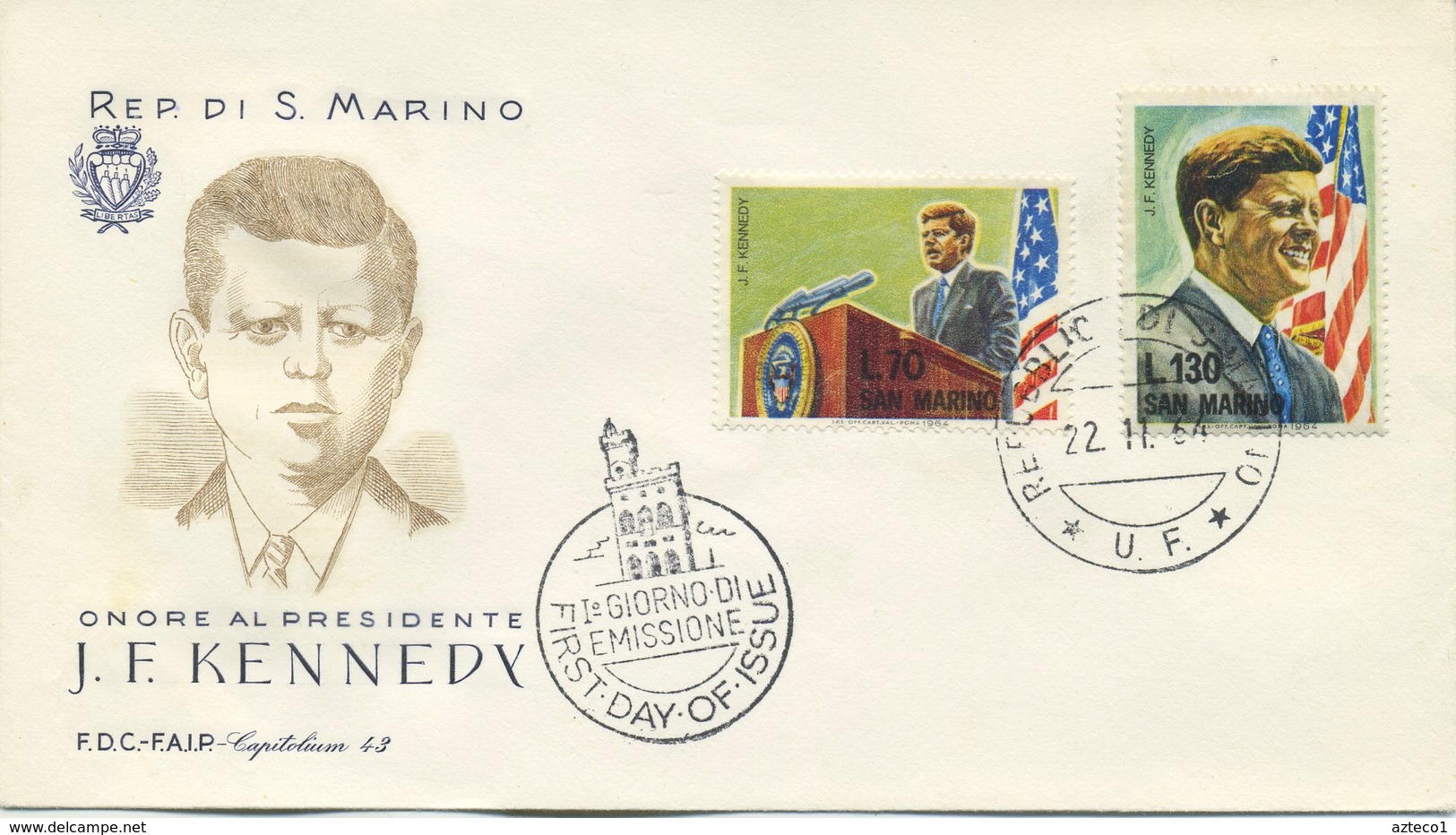 SAN MARINO - FDC  CAPITOLIUM F.A.I.P. 1964 - J.F. KENNEDY - VIAGGIATA - FDC