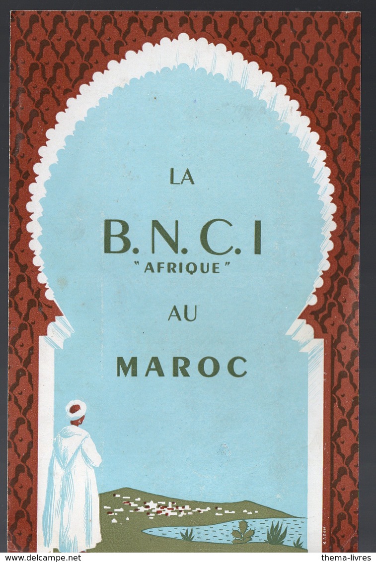 Maroc : : Publicité Pour La BNCI (avec Carte Sommaire) (PPP10133) - Publicités