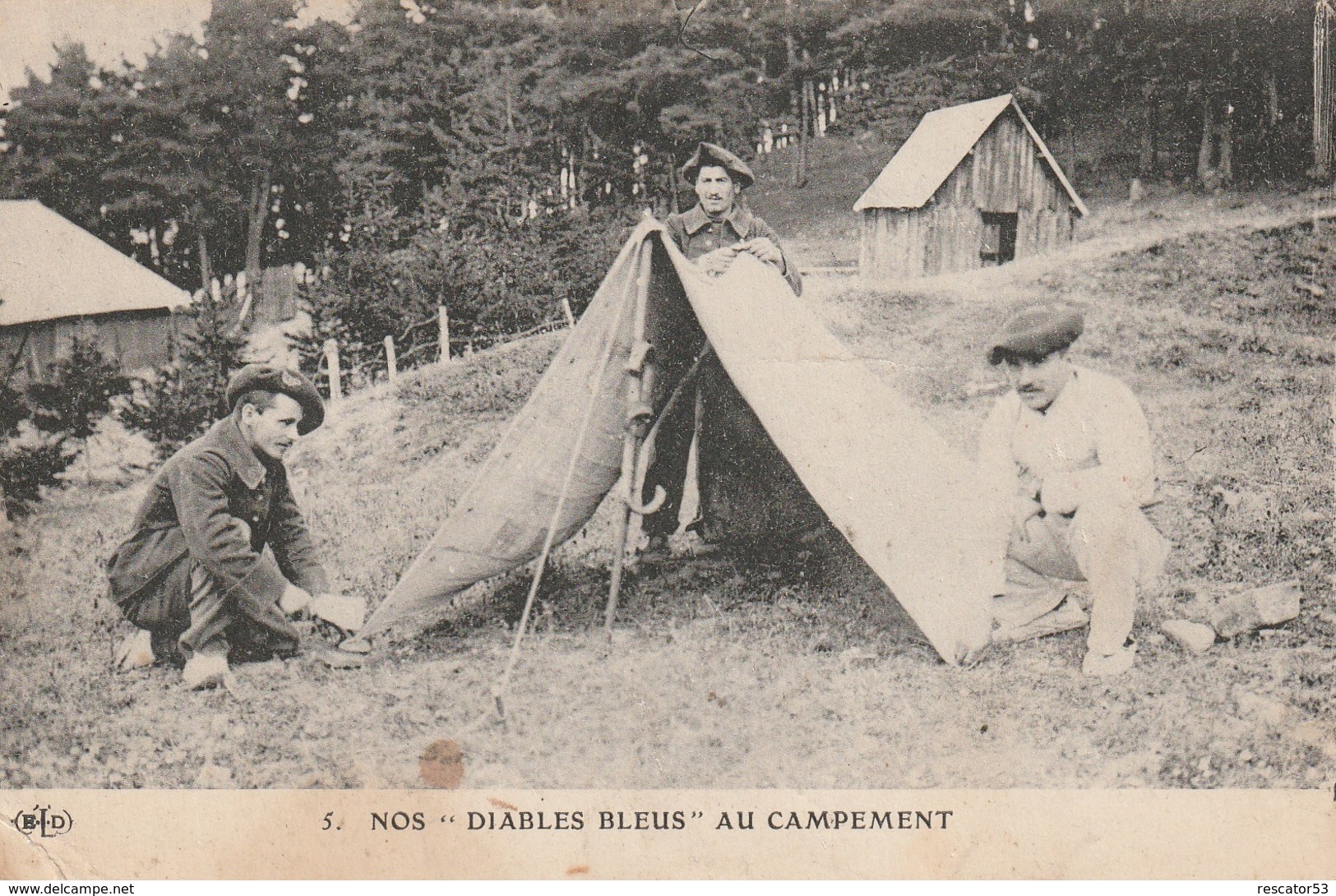 Rare Cpa Les Diables Bleus Chasseurs Alpins  Au Campement - 1914-18