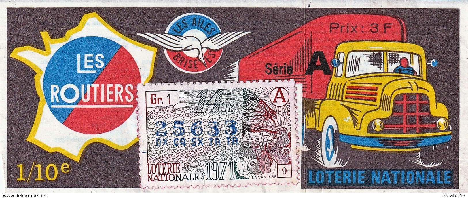 Rare Billet De Loterie Les Routiers 1971 - Billets De Loterie