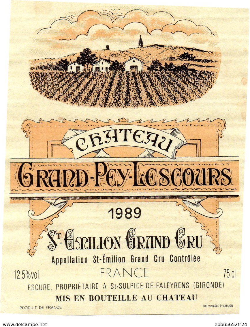 Etiquette (9,4X12,4) Château GRAND-PEY-LESCOURS 1989 St Emilion Grand Cru Escure Propriétaire à St Sulpice De F  33 - Bordeaux