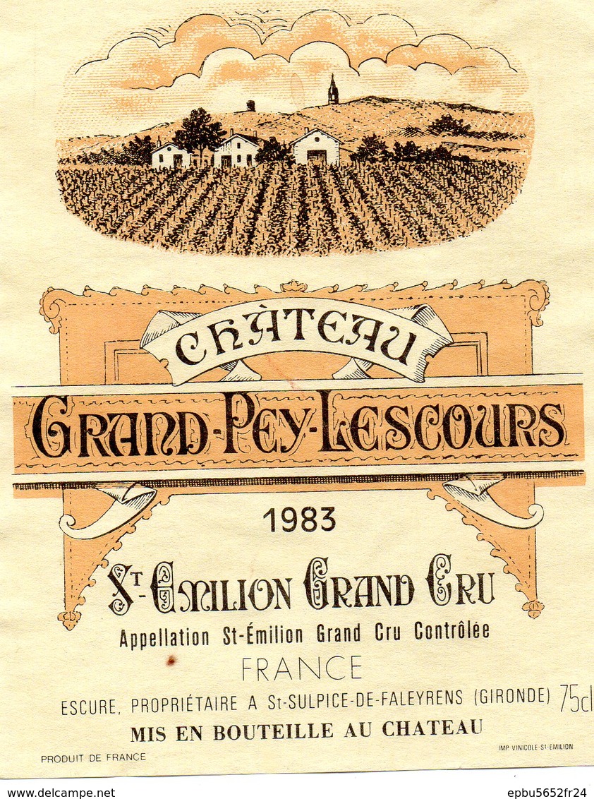 Etiquette (9,4X12,4) Château GRAND-PEY-LESCOURS 1983 St Emilion Grand Cru Escure Propriétaire à St Sulpice De F  33 - Bordeaux