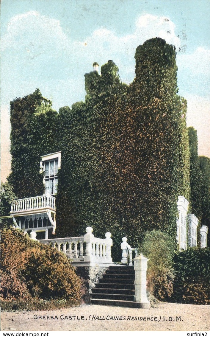 IOM - RAMSEY - GREEBA CASTLE 1911 Iom299 - Isle Of Man