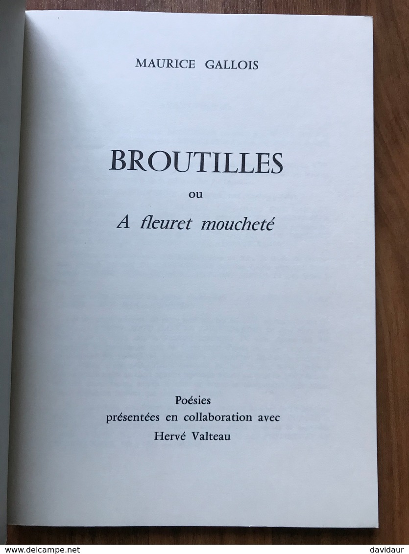 Maurice Gallois - Broutilles Ou A Fleuret Moucheté - Auteurs Français