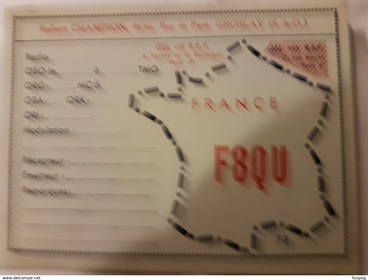 CARTE QSL RADIO AMATEUR GROSLAY SEINE ET OISE - Radio Amateur