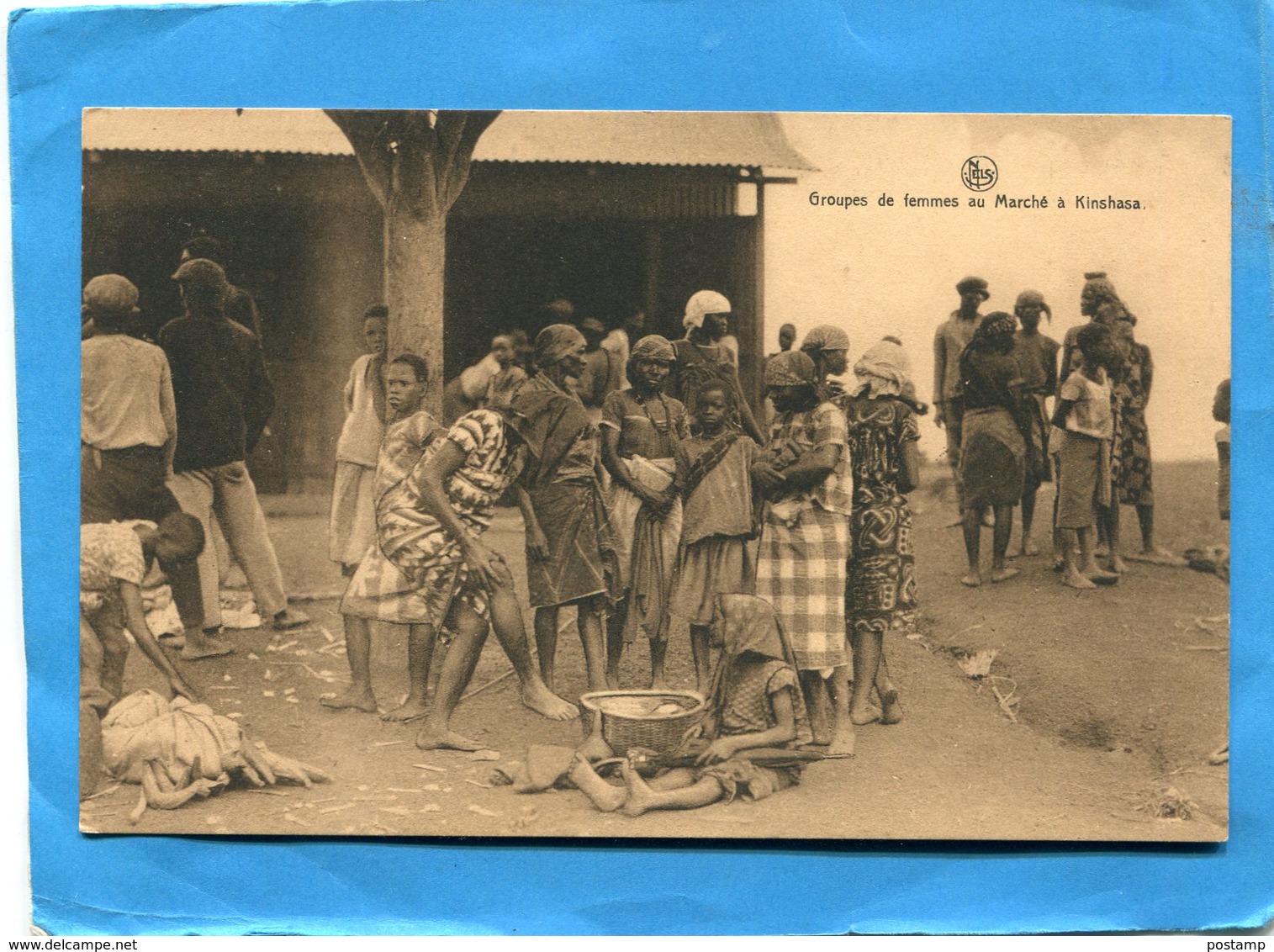 CONGO BELGE-Kinshasa- Ghros Plan-groupe De Femmes Au Marché- -années 20-30 édition Nels - Kinshasa - Léopoldville