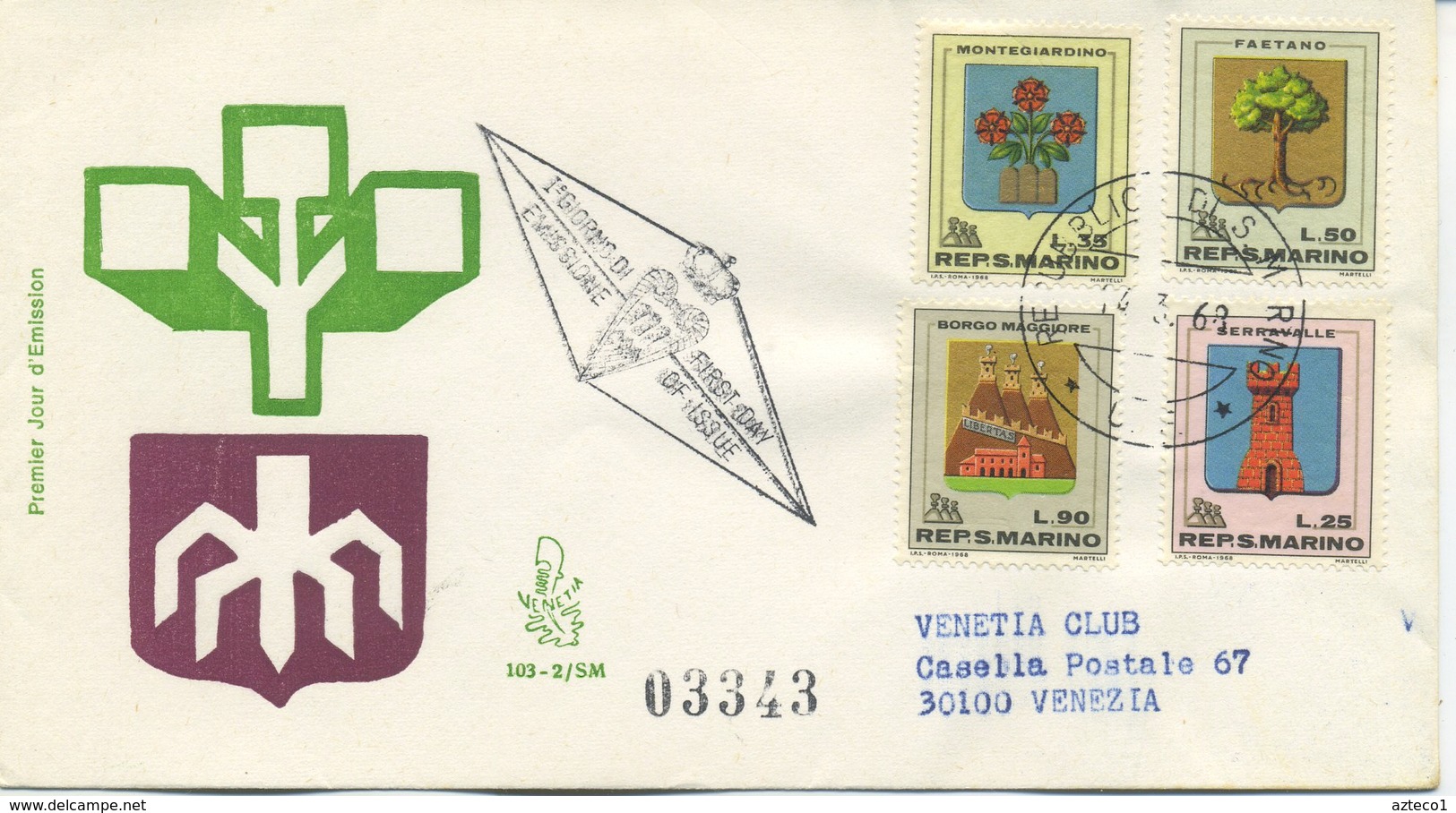 SAN MARINO - FDC VENETIA 1968 - SERIE STEMMI   - VIAGGIATE IN RACCOMANDATA PER VENEZIA - FDC