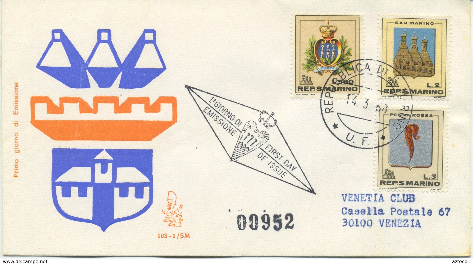 SAN MARINO - FDC VENETIA 1968 - SERIE STEMMI   - VIAGGIATE IN RACCOMANDATA PER VENEZIA - FDC