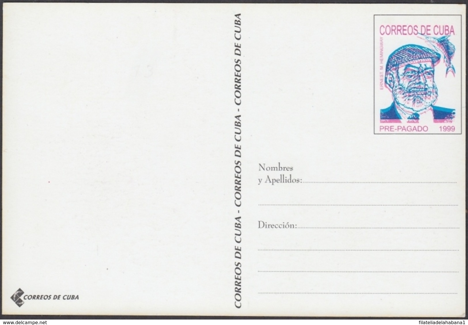 1999-EP-215 CUBA 1999 ERNEST HEMINGWAY UNCATALOGUED POSTAL STATIONERY ERROR. - Cartas & Documentos